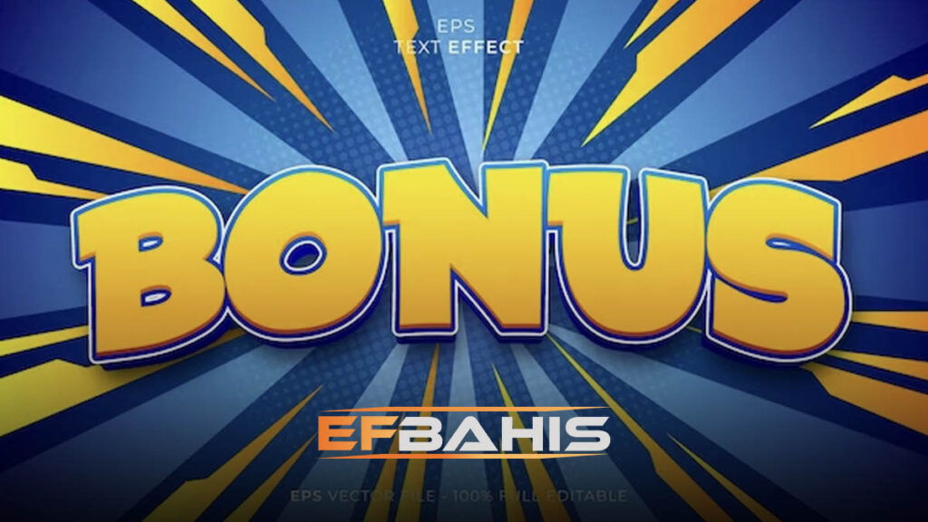 Efbahis çevrimsiz bonus