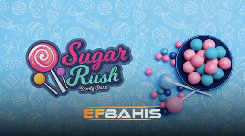 Efbahis sugar rush