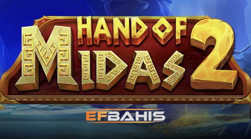 Efbahis Hand of Midas 2