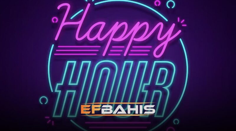 Efbahis Happy Hours freespin