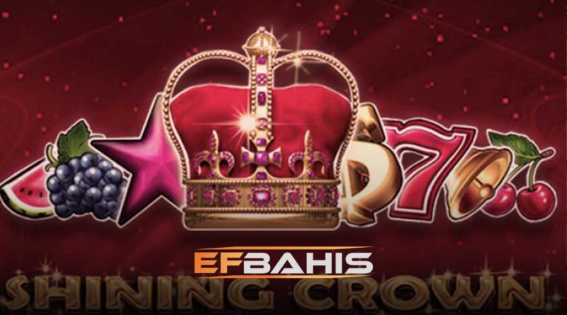 Efbahis Shining Crown